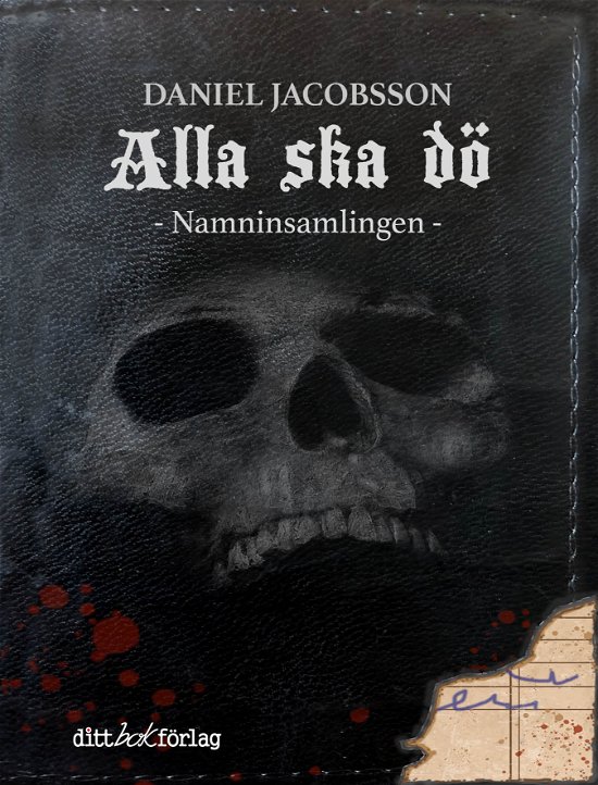 Cover for Daniel Jacobsson · Alla ska dö (Buch) (2023)