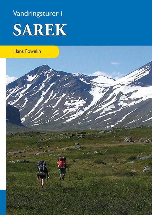 Berggren Annika · Vildmarksvandring i Sarek (Sewn Spine Book) (2007)