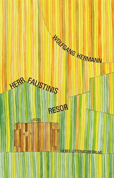 Cover for Wolfgang Hermann · Herr Faustinis resor (Book) (2015)