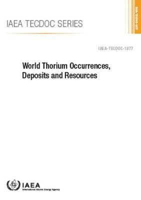 Cover for Iaea · World Thorium Occurrences, Deposits and Resources - IAEA TECDOC Series (Paperback Bog) (2019)