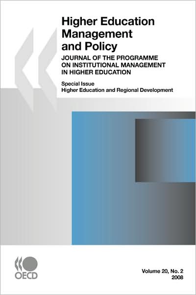 Cover for Oecd Organisation for Economic Co-operation and Develop · Higher Education Management and Policy, Volume 20 Issue 2:  Journal of the Programme on Institutional Management in Higher Education -- Special Issue: Higher Education and Regional Development (Taschenbuch) (2008)