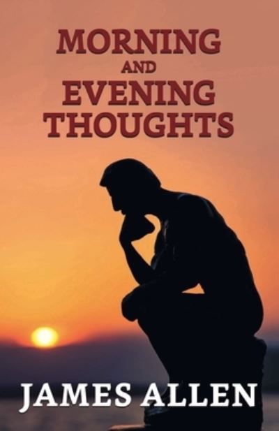 Cover for James Allen · Morning And Evening Thoughts (Paperback Bog) (2021)