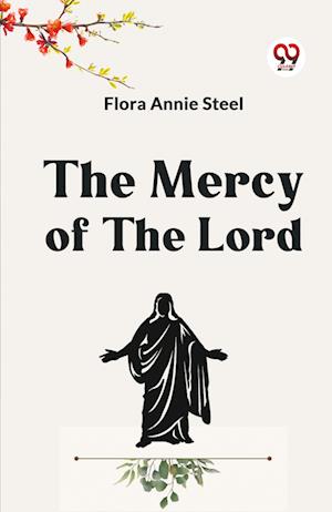 Cover for Annie Steel Flora · The Mercy of the Lord (Edition2023) (Paperback Book) (2023)