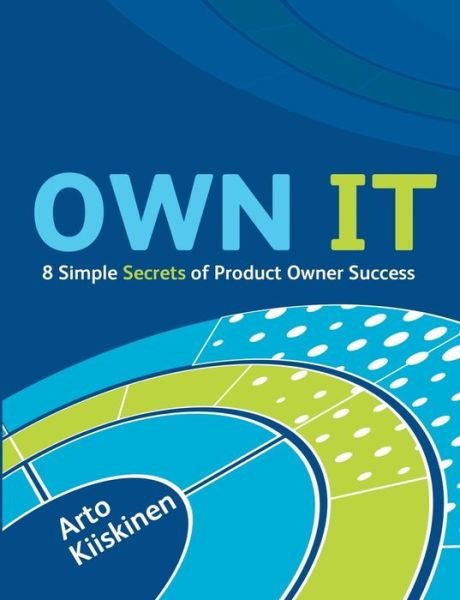 Cover for Kiiskinen · OWN IT - 8 Simple Secrets of (Book) (2018)