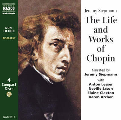 Cover for Jeremy Siepmann · * Life And Work Of Chopin (CD) (2001)