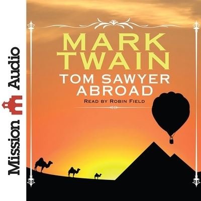 Cover for Mark Twain · Tom Sawyer Abroad (CD) (2015)