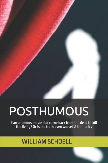 Cover for William Schoell · Posthumous (Pocketbok) (2022)