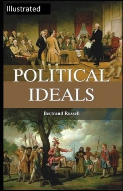 Cover for Bertrand Russell · Political Ideals Illustrated (Paperback Bog) (2021)