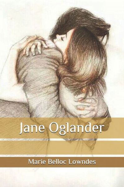 Cover for Marie Belloc Lowndes · Jane Oglander (Paperback Book) (2020)