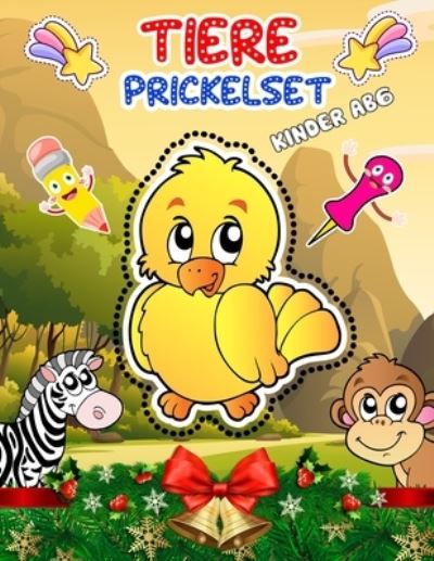 Cover for Adelgunde Publishing · Prickelset Kinder Tiere Ab 6 (Paperback Book) (2021)