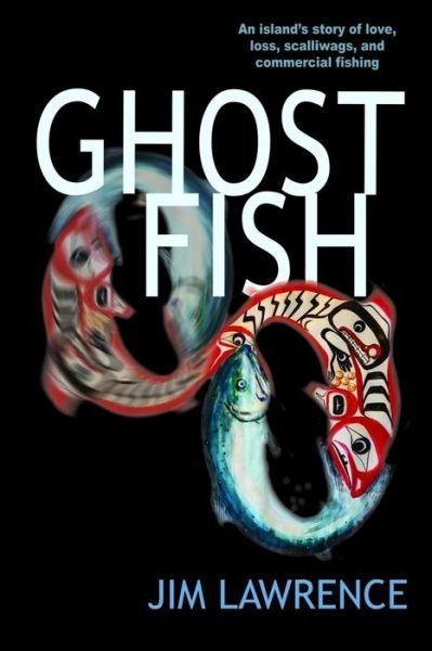 Cover for Jim Lawrence · Ghostfish (Pocketbok) (2021)