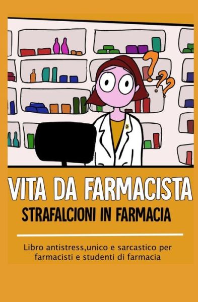 Cover for Plan And Color Life · Vita da farmacista (Paperback Book) (2021)