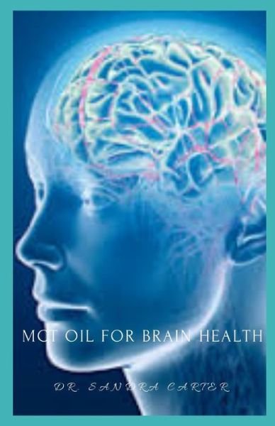 Cover for Dr · MCT Oil for Brain health (Pocketbok) (2020)