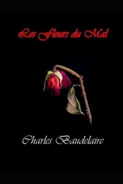 Cover for Charles Baudelaire · Les Fleurs du Mal (Paperback Bog) (2020)