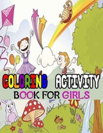 Cover for Mosaruf Reza · Coloring Activity Book For Girls (Paperback Book) (2020)