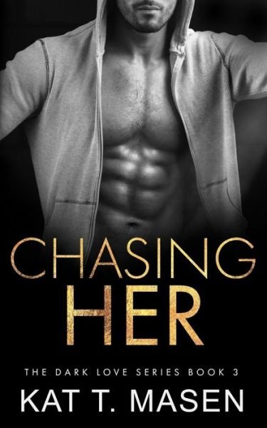 Cover for Kat T Masen · Chasing Her (Paperback Book) (2020)