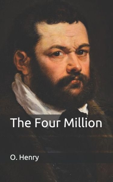 Cover for O Henry · The Four Million (Paperback Book) (2021)