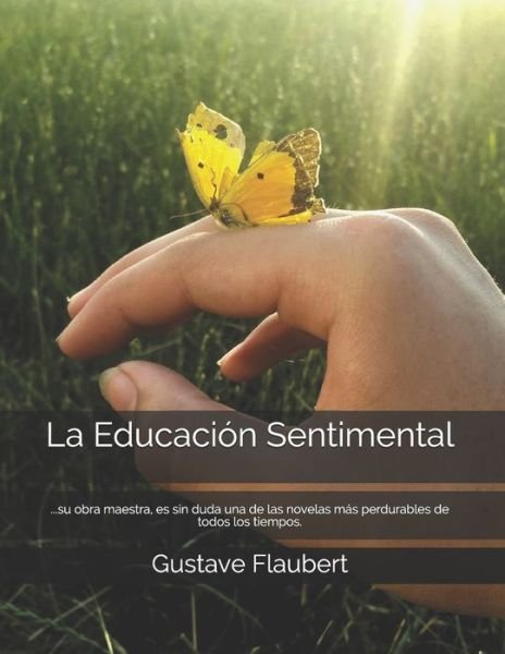 Cover for Gustave Flaubert · La Educación Sentimental (Pocketbok) (2021)