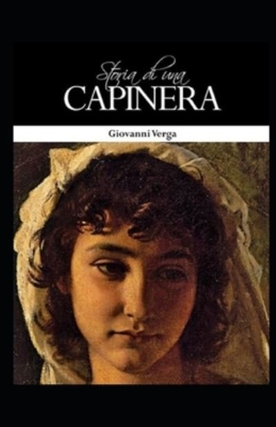Cover for Giovanni Verga · Storia di una capinera Illustrata (Paperback Book) (2021)