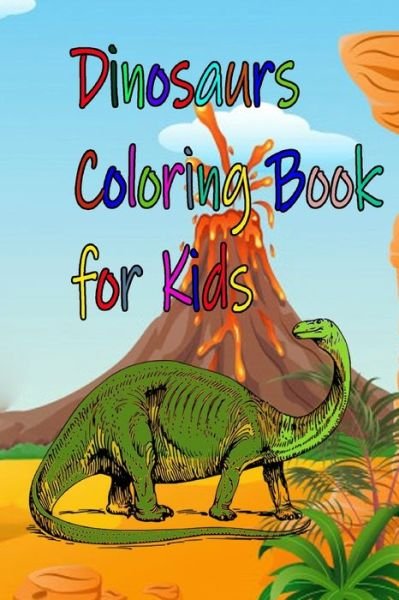 Cover for Jad · Dinosaurs Coloring Book for Kids: A fun book for children to color fot Increase children's artistic sense and iq (Taschenbuch) (2021)