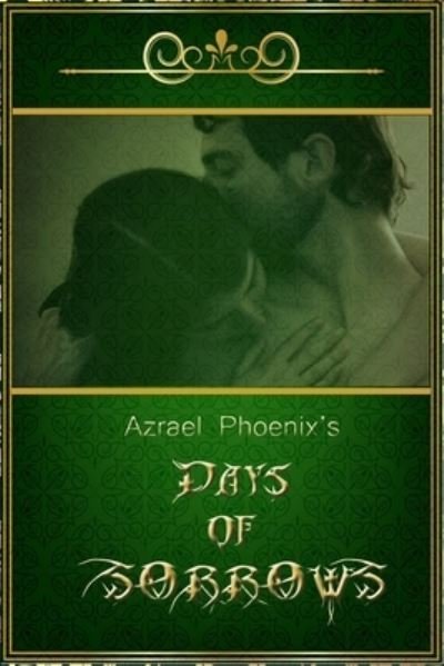 Cover for Azrael Phoenix · Days of Sorrows (Paperback Bog) (2021)