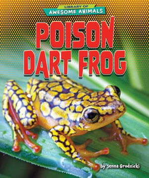 Cover for Jenna Grodzicki · Poison Dart Frog (Paperback Book) (2022)