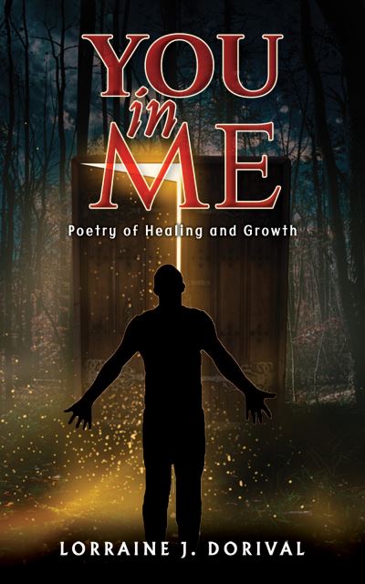 Cover for Lorraine J. Dorival · You in Me: Poetry of Healing and Growth (Paperback Book) (2023)