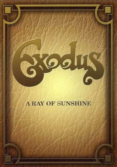 Ray of Sunshine - Exodus - Film - METAL MIND POLAND - 0022891450191 - 25. april 2006