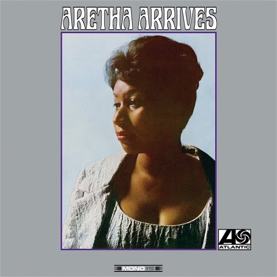 Aretha Arrives - Aretha Franklin - Musiikki - Atlantic - 0081227935191 - tiistai 25. heinäkuuta 2017