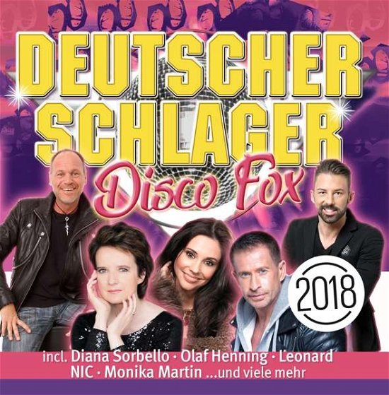Deutscher Schlager - Disco Fox 2018 - V/A - Musik - ZYX - 0090204523191 - 18. januar 2018