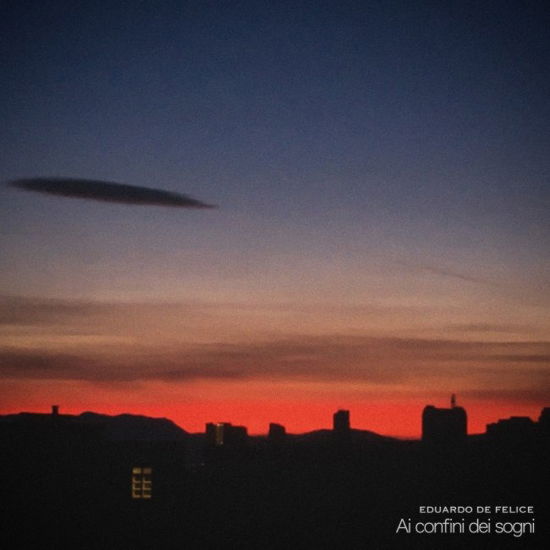 Cover for Eduardo De Felice · Ai Confini Dei Sogni (CD) (2024)