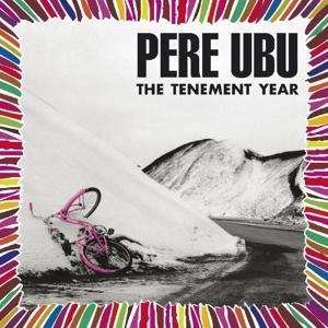 Cover for Pere Ubu · Tenement Year (CD) (2018)