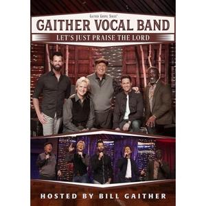 Cover for Gaither Vocal Band · Let's Just Praise the (DVD) (2022)