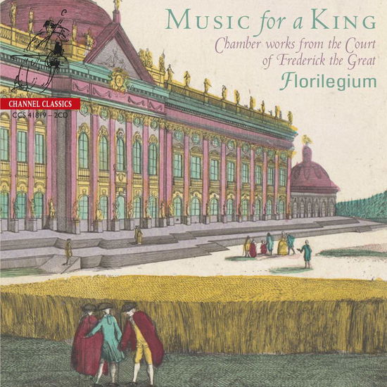 Music For A King - Florilegium - Musique - CHANNEL CLASSICS - 0723385418191 - 1 mars 2019