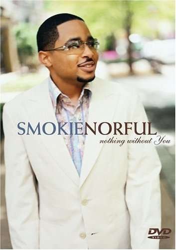Cover for Smokie Norful · Nothing Without You (DVD) (2005)