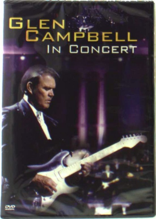Cover for Glen Campbell · Glen Campbell - in Concert (DVD) (2006)