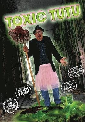 Toxic Tutu - Feature Film - Films - CHEMICAL BURN - 0760137223191 - 7 juni 2019