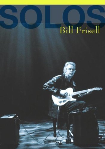 Cover for Bill Frisell · Solos: The Jazz Sessions (DVD) (2010)