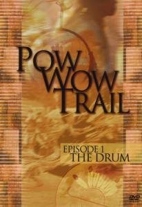Episode 1-the Drum - Pow Wow Trail - Film - ARBR - 0778505300191 - 2000