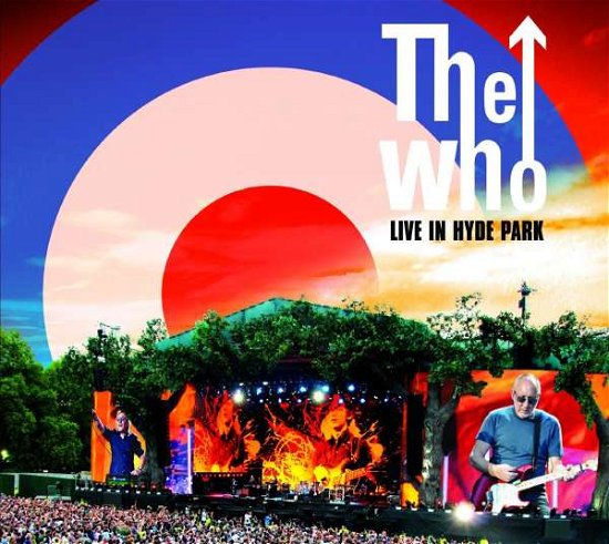Live in Hyde Park - The Who - Música - MUSIC VIDEO - 0801213073191 - 20 de novembro de 2015