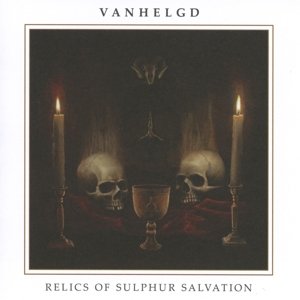 Cover for Vanhelgd · Relics of Sulphur Salvation (CD) (2014)