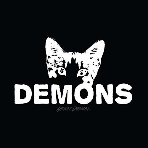 Great Dismal - Demons - Muziek - SPARTAN - 0819162019191 - 22 oktober 2015