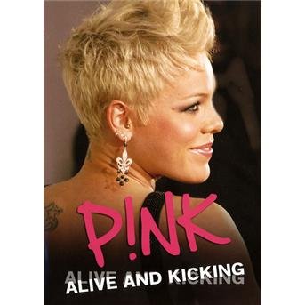Cover for P!nk · Alive And Kicking (DVD) (2011)