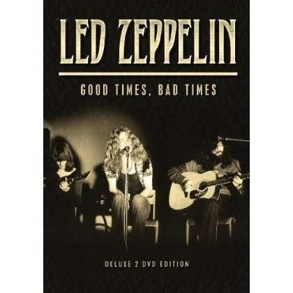 Cover for Led Zeppelin · Good Times Bad Times - Documentary 2 Disc DVD (DVD) (2014)