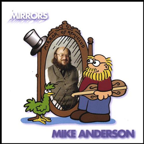 Cover for Mike Anderson · Mirrors (CD) (2007)