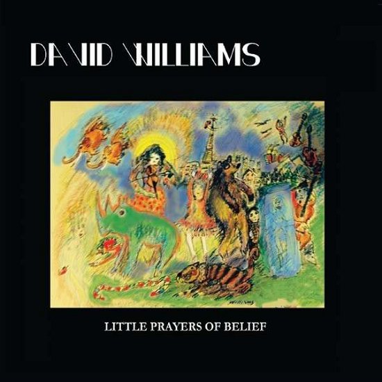 Cover for David Williams · Little Prayers of Belief (CD) (2014)