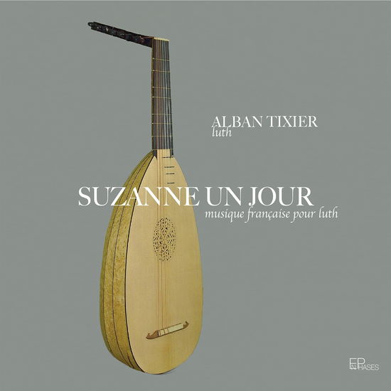 Cover for Alban Tixier / Evelyne Moser / Laurent Tixier · Suzanne Un Jour (CD) (2024)