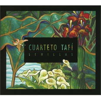 Cover for Cuarteto Tafi · Semillas (CD) (2018)