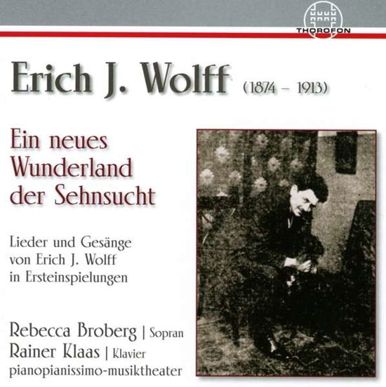 Cover for Wolff / Broberg / Klaas · Ein Neues Wunderland Der Sehnsucht (CD) (2015)