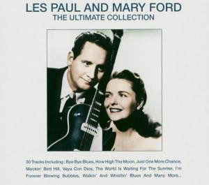 Ultimate Collection -30tr - Les Paul & Mary Ford - Musik - DELTA - 4006408265191 - 4. Mai 2017